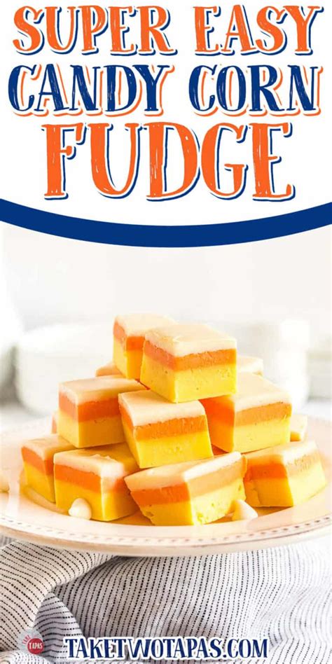 Candy Corn Fudge (Just 3 ingredients!) - Take Two Tapas