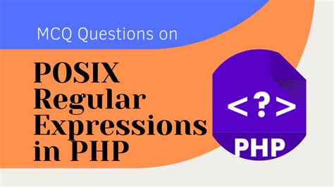 Top 20 MCQ Questions On POSIX Regular Expressions In PHP | InfoTechSite