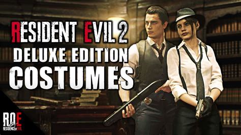 RESIDENT EVIL 2: REMAKE || DELUXE EDITION - COSTUMES REVEALED! - YouTube