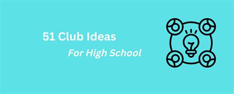 51 Best Club Ideas For High School