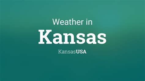 Weather for Kansas, Kansas, USA