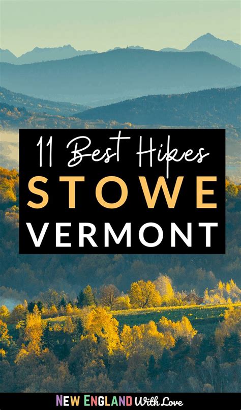 Hiking in Stowe VT: 12 Best Stowe Hikes to Experience in 2023 | New ...