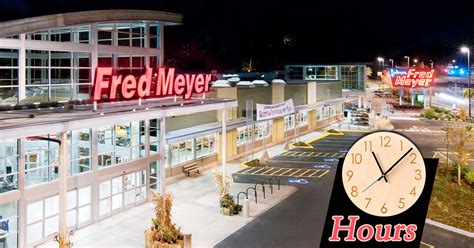 Fred Meyer Hours Today | What time does Fred Meyer Open & Close?