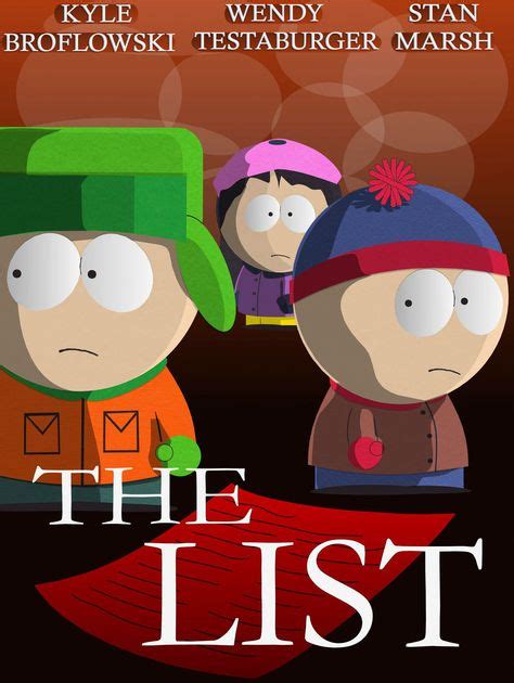 The List: Clyde Token Stan Bradley Jason Leroy Kenny Tweek Kevin Jimmy ...