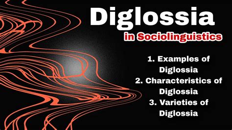 Diglossia in Sociolinguistics in English| Characteristics of Diglossia ...