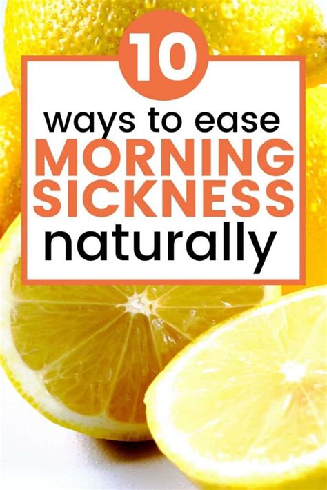 The Best Natural Morning Sickness Remedies To Ease The Nausea