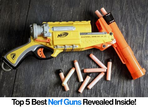 Top 5 Nerf Guns & Nerf Gun Supplies | Get Battle Ready