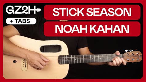 Stick Season Guitar Tutorial Noah Kahan Guitar Chords |Fingerpicking ...