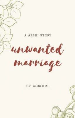 unwanted marriage (completed) - part 2 - Wattpad