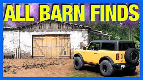 Forza Horizon 5 : ALL BARN FINDS + LOCATIONS!! - YouTube