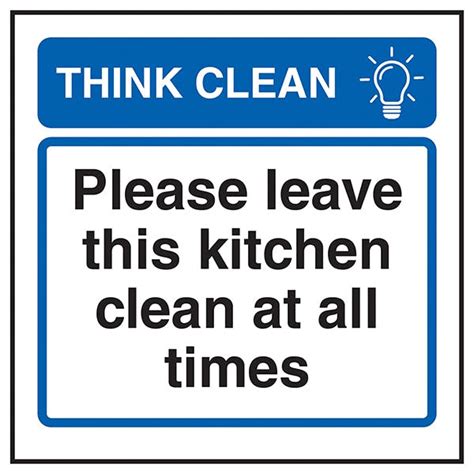 Think Clean Please Leave This Kitchen Clean At All Times