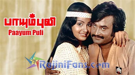 Payum Puli (1983) - Rajinikanth Movie Review - Rajinifans.com