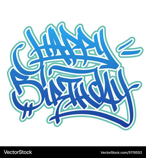 Happy birthday graffiti style Royalty Free Vector Image