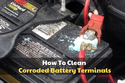 How To Clean Corroded Battery Terminals: Step-by-Step Guide - Brads ...