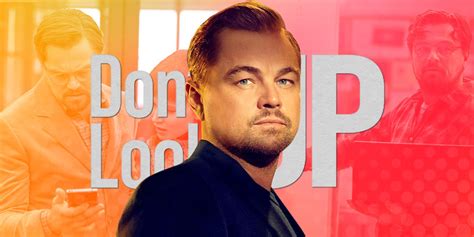 Don’t Look Up: Leonardo DiCaprio Explains Netflix Film