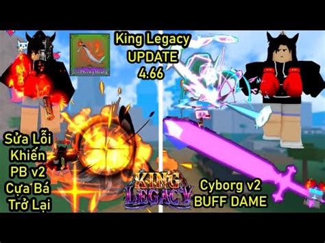 KING LEGACY UPDATE 4.66 | Sửa Lỗi Nhỏ Phoenix Blade v2 Khiến Trở Nên ...