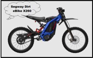 Segway Dirt eBike X260 Price, Specs, Top Speed, Range, Features