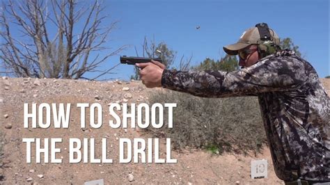 How to Shoot the Bill Drill - YouTube