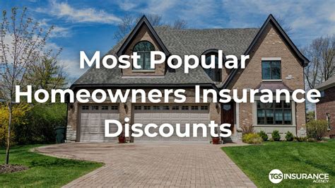 Most Popular Homeowners Insurance Discounts | TGS Insurance Agency