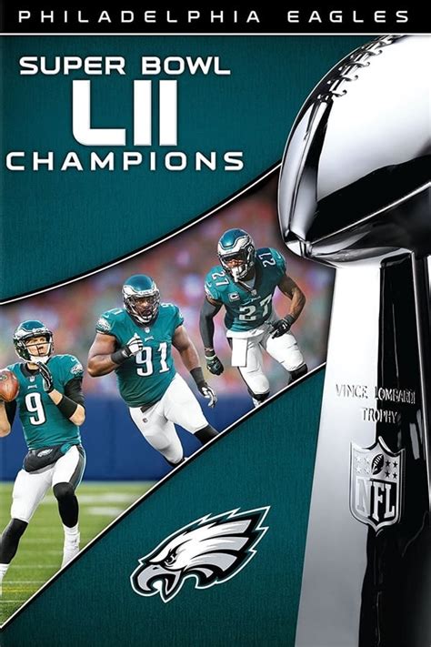 NFL Super Bowl LII Champions: The Philadelphia Eagles (2018) — The ...