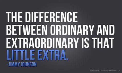 Jimmy Johnson Quote: "The difference between ordinary and extraordinary ...