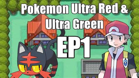 Pokemon Ultra_red & Ultra_green Ep 1 - YouTube