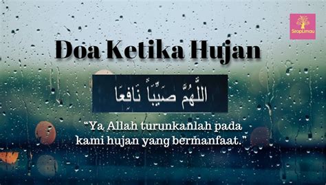 Doa Ketika Hujan Amat Mustajab, Ini Bacaan Yang Dianjurkan Nabi SAW