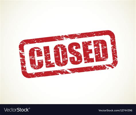 Closed stamp Royalty Free Vector Image - VectorStock