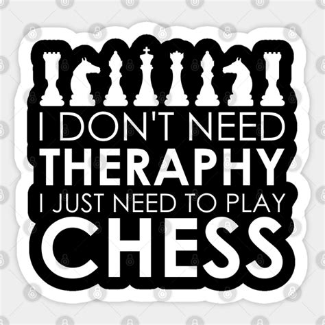 Chess Therapy funny chess quotes Grandmaster Strategy - Chess - Sticker ...