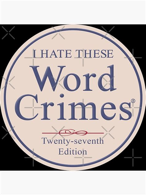 "Word Crimes" Poster by Snowballs | Redbubble