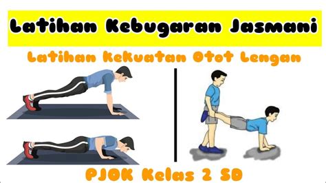 Latihan Kekuatan Otot dan Lengan ( PJOK Kelas 2 SD ) - YouTube