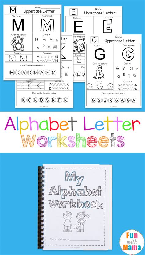 Printable Alphabet Worksheets To Turn Into A Workbook - Fun with Mama