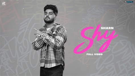 SHY - Sharn ( Official Song ) New Punjabi Songs | Music Factory | - YouTube