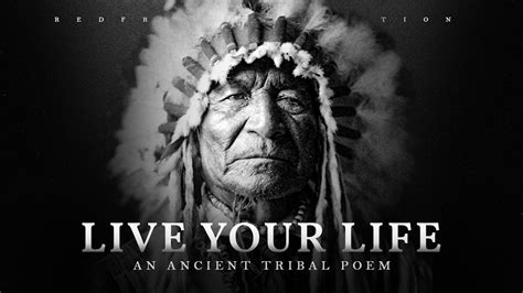 So Live Your Life – Chief Tecumseh (A Native American Poem)