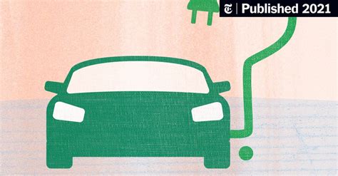 How Green Are Electric Vehicles? - The New York Times