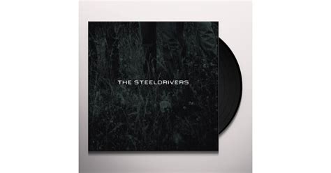 The Steeldrivers Vinyl Record