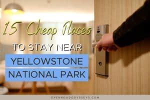 15 Cheap Places To Stay Near Yellowstone National Park In 2023 | Open ...