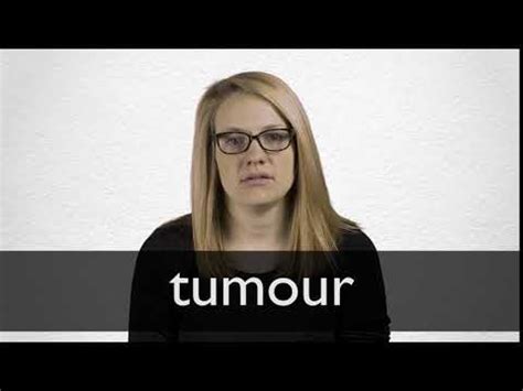 TUMOUR definition and meaning | Collins English Dictionary