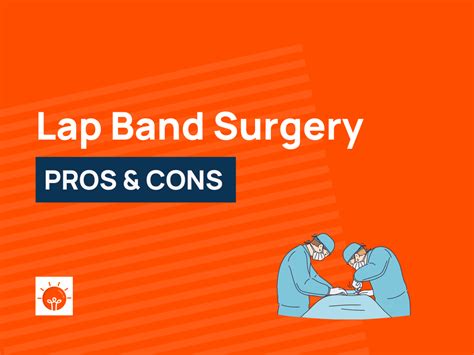 15+ Pros And Cons Of Lap Band Surgery (Explained)