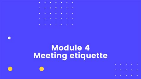 Meeting etiquette