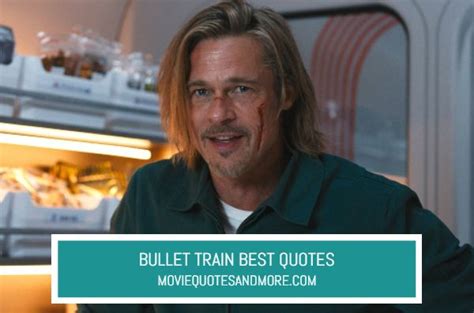 Bullet Train (2022) Best Movie Quotes – MovieQuotesandMore