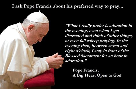 20 Pope Francis Quotes On Love With Pictures | QuotesBae