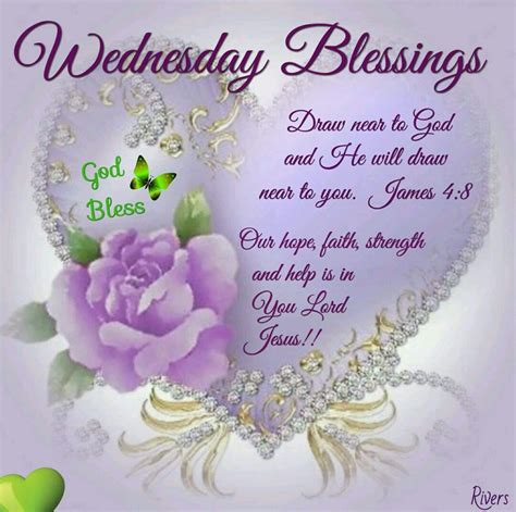 Wednesday Blessings (James 4:8) "Draw near to God and He will draw near ...