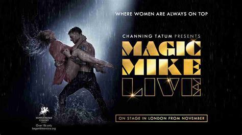 Full casting announced for Channing Tatum’s Magic Mike Live in London ...