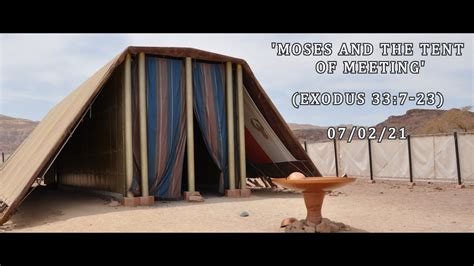 MEC Online Service 7/2/2021 - 'Moses and the Tent of Meeting' (Exodus ...