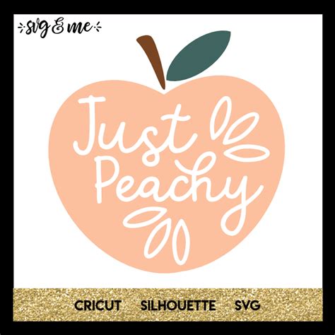 Just Peachy - SVG & Me