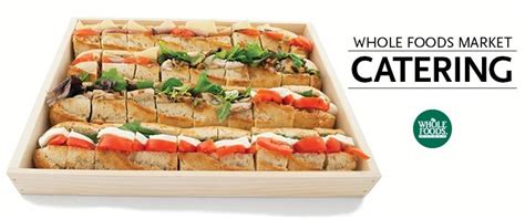 Whole Foods Catering Review - Catering Menu Prices