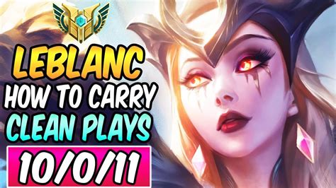 HOW TO CARRY WITH LEBLANC MID CLEAN PLAYS GUIDE | Coven LeBlanc | Build ...