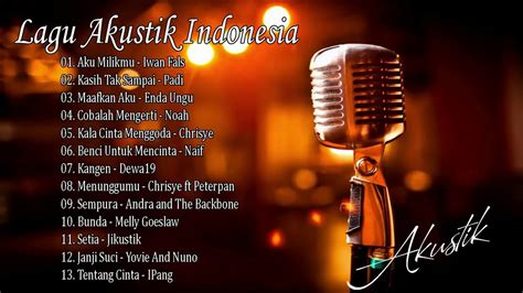 Lagu akustik Indonesia #1 - YouTube