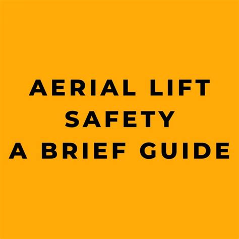 Aerial Lift Safety: A Brief Guide - Online Safety Trainer